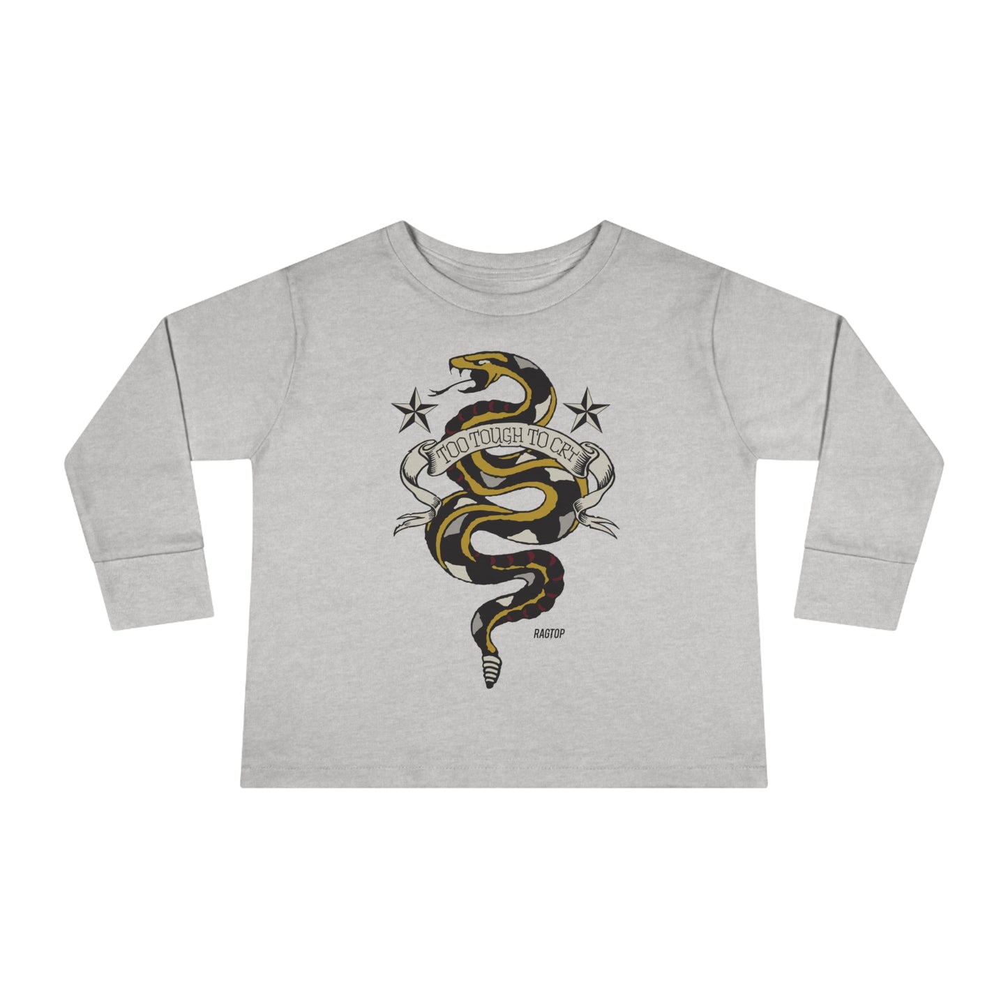 TOO TOUGH TO CRY - Toddler Long Sleeve Tee