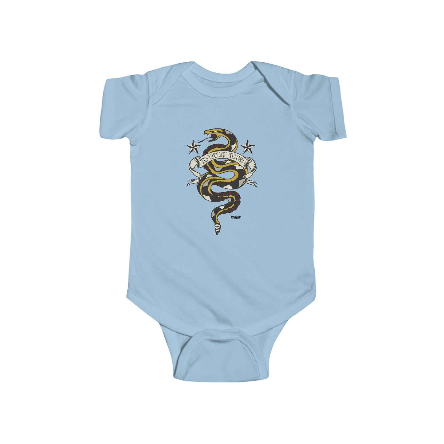 TOO TOUGH TO CRY - Infant Fine Jersey Bodysuit