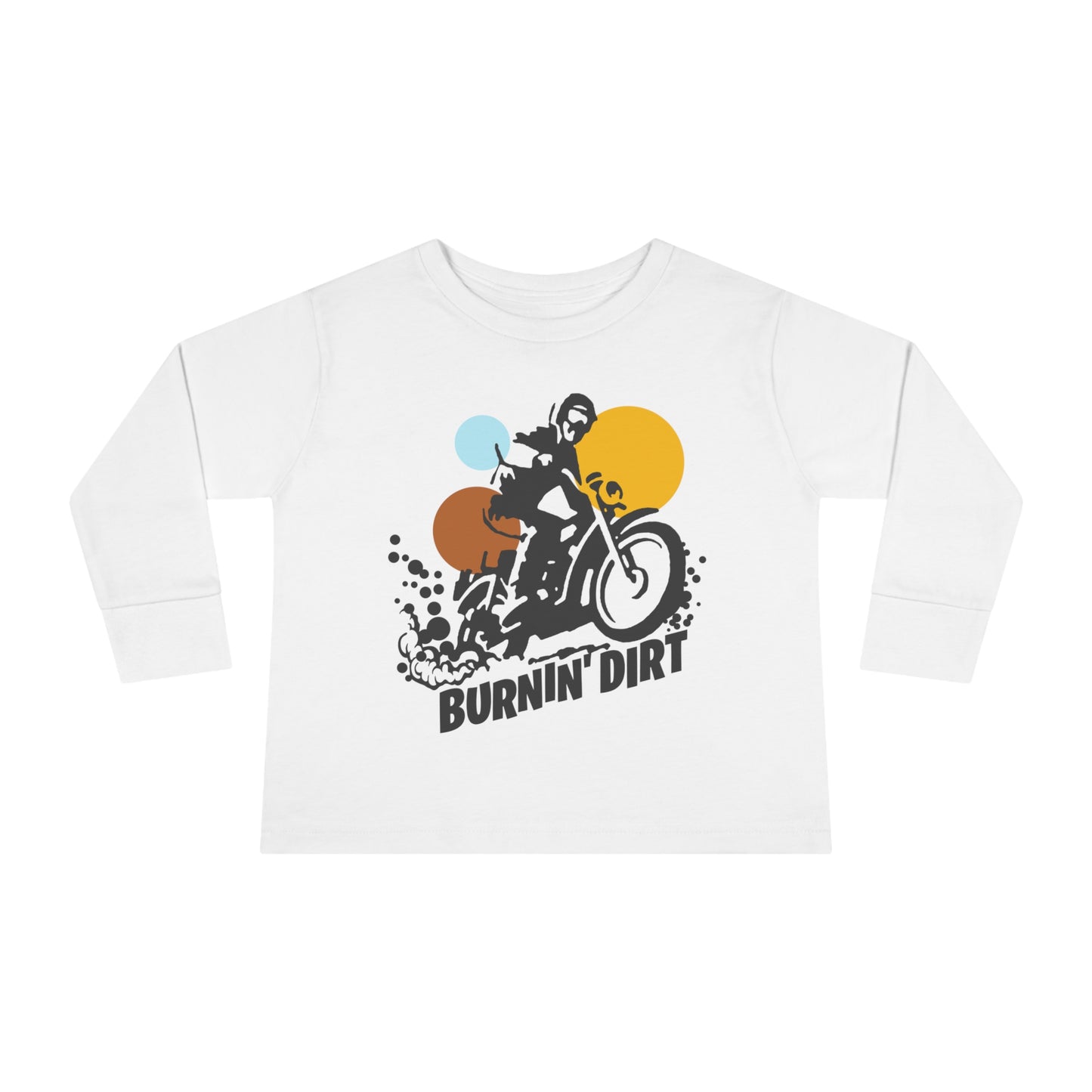 BURNIN DIRT - Toddler Long Sleeve Tee