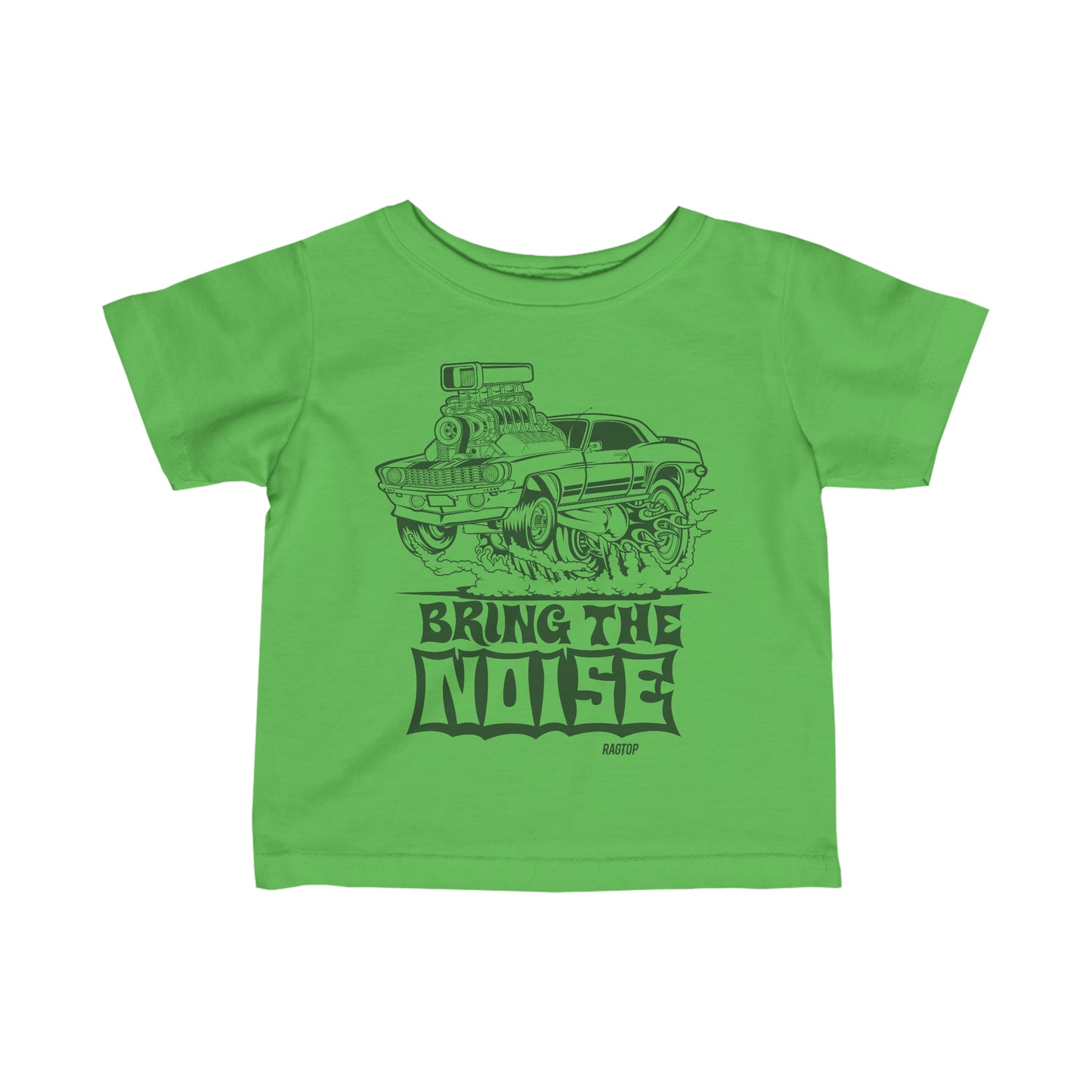 BRING THE NOISE - Infant Fine Jersey Tee