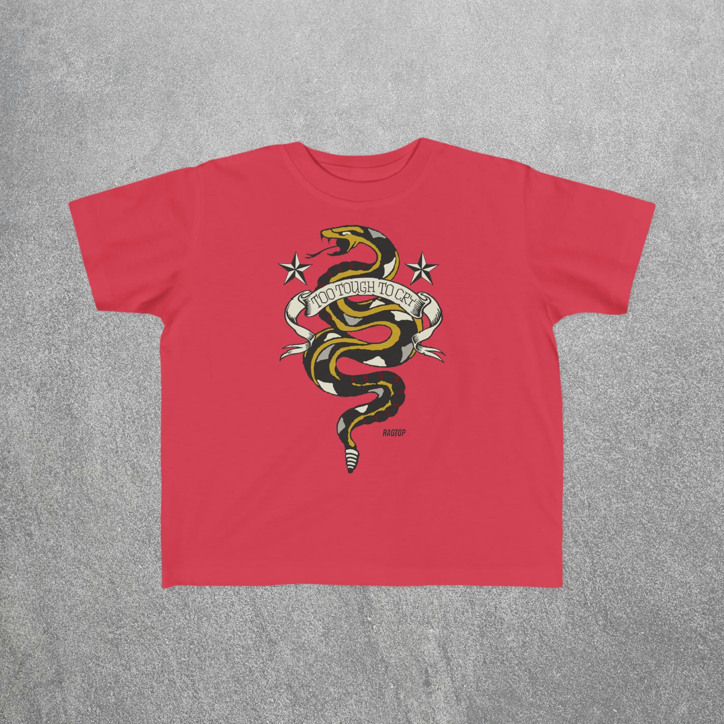 TOO TOUGH TO CRY Toddler's Fine Jersey Tee