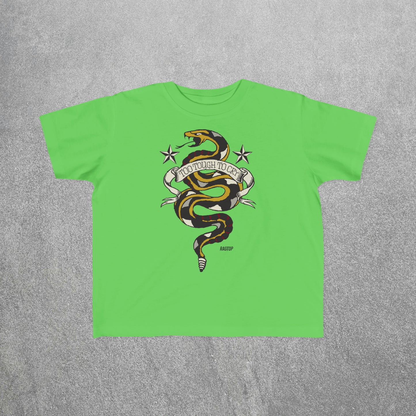 TOO TOUGH TO CRY Toddler's Fine Jersey Tee